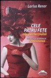 CELE PATRU FETE ALE PERFECTIUNII. CUM SA-TI REDOBANDESTI FEMINITATEA-LARISA RENAR-339250