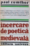 Cumpara ieftin Incercare de poetica medievala - Paul Zumthor - 1983 - 638 pagini - Coperta brosata - Stare Buna