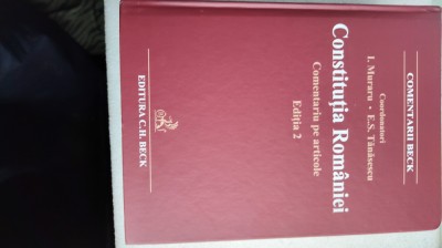 CONSTITUTIA ROMANIEI.COMENTARIU PE ARTICOLE EDITIA 2- I.MURARU-2019 X3. foto