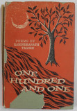 ONE HUNDRED AND ONE , poems by RABINDRANATH TAGORE , 1966 *SUPRACOPERTA CU DEFECTE SI FRAGMENTE LIPSA