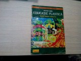 EDUCATIE PLASTICA - Clasa a V -a - Victor Dima - Editura Teora, 1998, 72 p., Alta editura, Clasa 5, Dezvoltare Personala