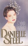 Danielle Steel - O viata implinita
