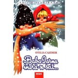 Cumpara ieftin Baba Iarna Intră-n Sat - Otilia Cazimir, Carte Poezii Copii, Editura Regis, Coperta Broșată, 240 Pagini, ISBN 9789738373747