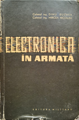 Electronica In Armata - Dinu Buznea Mircea Nicolau ,556785 foto