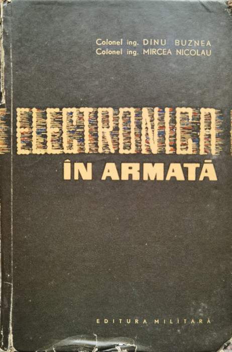 Electronica In Armata - Dinu Buznea Mircea Nicolau ,556785