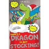 There&#039;s a Dragon in My Stocking!