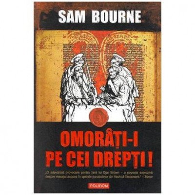 Sam Bourne - Omorati-i pe cei drepti! - 104272 foto