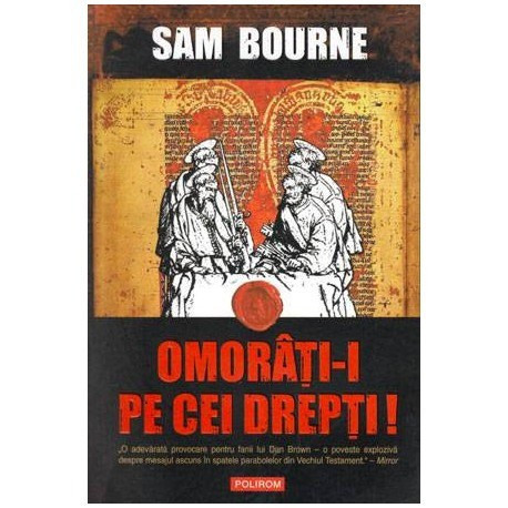 Sam Bourne - Omorati-i pe cei drepti! - 104272