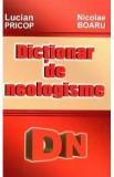 Dictionar de neologisme - Lucian Pricop, Nicolae Boaru