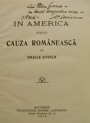 Vasile Stoica, &amp;Icirc;n America pentru cauza rom&amp;acirc;nească, Buc., 1926 foto