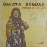 Vinil Saveta Bogdan - Badișorul Meu Din Sat (LP, Electrecord, 1989) Muzica Populara Romaneasca