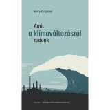 Amit a kl&iacute;mav&aacute;ltoz&aacute;sr&oacute;l tudunk - Kerry Emanuel
