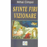 Mihai Cimpoi - Sfinte firi vizionare - 133255