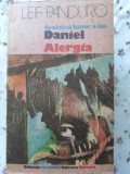 Cealalta Lume a Lui Daniel, Leif Panduro - Alergia, Roman, Editura Univers 1989, Colectia Globus, 428 Pagini
