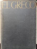El Greco Gem&auml;lde: Album Pictura, Colectiv, Phaidon-Ausgabe 1938, Germana, 244 Pagini, Hardcover - Arta Clasica