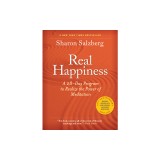 Real Happiness, 10th Anniversary Edition: A 28-Day Program to Realize the Power of Meditation
