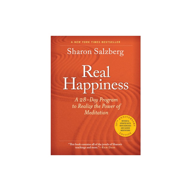 Real Happiness, 10th Anniversary Edition: A 28-Day Program to Realize the Power of Meditation