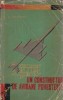 Carte Un constructor de avioane povesteste de A. Iakovlev, Editura Tineretului, 1961, Brosata, 302 pagini, Carte Tehnica