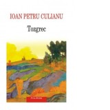 Tozgrec (editia 2023) - Ioan Petru Culianu