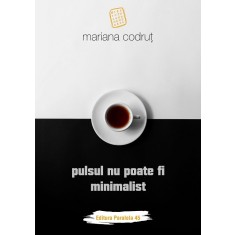 Pulsul nu poate fi minimalist