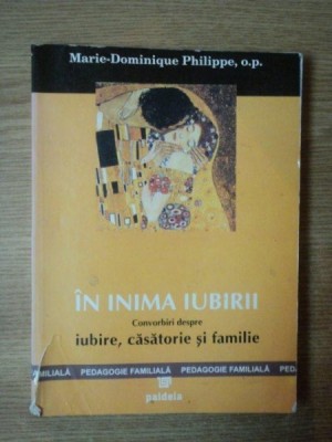 IN INIMA IUBIRII de MARIE DOMINIQUE PHILIPPE foto