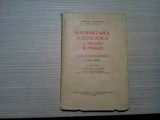 INTERPRETAREA SOCIOLOGICA A RELIGIEI SI MORALEI - E. Vasilescu - 1936, 176 p., Alta editura