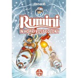 Rumini in Hoarfrost Colony - &uacute;j rajzokkal - Judit Berg