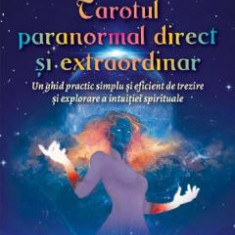 Tarotul paranormal direct si extraordinar