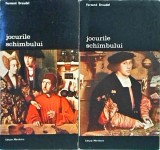 Fernand Braudel - Jocurile schimbului, 2 volume