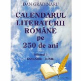 Dan Gradinaru - Calendarul literaturii romane pe 250 de ani vol.1+2 - 131560