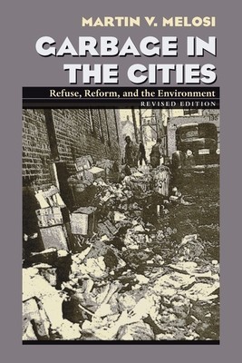 Garbage in the Cities: Refuse Reform and the Environment foto
