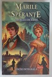 MARILE SPERANTE , roman de CHARLES DICKENS *EDITIE INTGRALA , *EDITURA REGIS