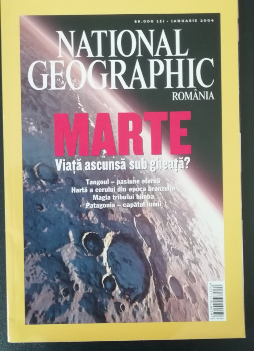 myh 113 - REVISTA NATIONAL GEOGRAPHIC - ANUL 2004 - PIESE DE COLECTIE!
