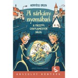 A s&aacute;rk&aacute;ny nyom&aacute;ban - A p&aacute;szt&oacute;i oskolamester h&aacute;za - Kert&eacute;sz Erzsi