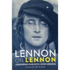 Lennon on Lennon: Conversations with John Lennon