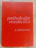 Elemente de psihologie medicala- A. Athanasiu