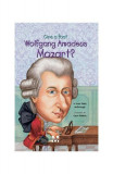 Cine a fost Wolfgang Amadeus Mozart? - Paperback brosat - Yona Zeldis McDonough - Pandora M