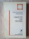 Constantin Abăluță - Obiecte de tăcere (1979)