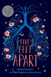 Five Feet Apart | Rachael Lippincott, Mikki Daughtry, Tobias Iaconis, 2019, Simon &amp; Schuster Ltd