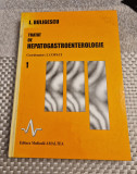 Tratat de hepatogastroenterologie vol. 1 I. Buligescu I. Copaci