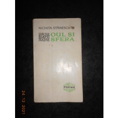 NICHITA STANESCU - OUL SI SFERA. VERSURI (1967, prima editie)
