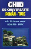 Cumpara ieftin Z.G. Janom, Y. Ari - Ghid de conversatie roman - turc. Mic dictionar uzual
