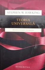 Teoria Universala, Originea Si Soarta Universului - Stephen W. Hawking , F959