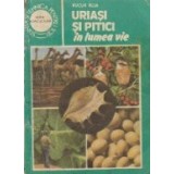 Uriasi si pitici in lumea vie