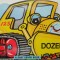 Dozer. A Baby Driver Book (Board Book)