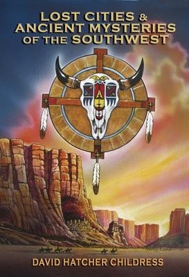 Lost Cities &amp;amp; Ancient Mysteries of the Southwest foto