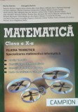 Marius Burtea - MATEMATICA clasa a X-a, FILIERA TEORETICA, 2007