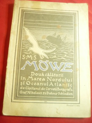 Capitan de Corveta-Graf Nikolaus- SMS Mowe- 2 Calatorii in Marea Nordului- 1917 foto