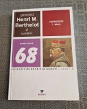 Generalul Henri M. Berthelot si romanii Constantin I. Stan