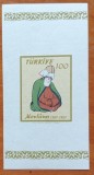 TURCIA-&#039;&#039;PICTURA -Veche&#039;&#039;-COLITA-MNH NESTAMP. -Calitate EXTRA, Nestampilat